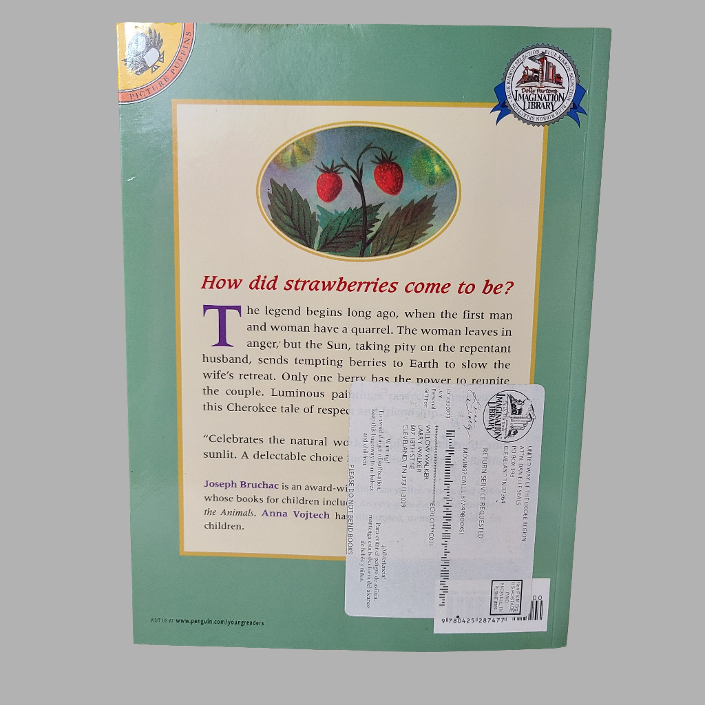 SC The First Strawberries A Cherokee Story - Retold by Joseph Bruchac - Copyright 1993 - LIKE NEW