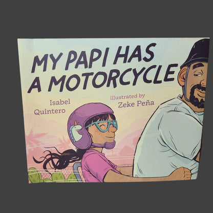 SC My Papi Has A Motorcycle by Isabel Quintero - Copyright 2019 - LIKE NEW