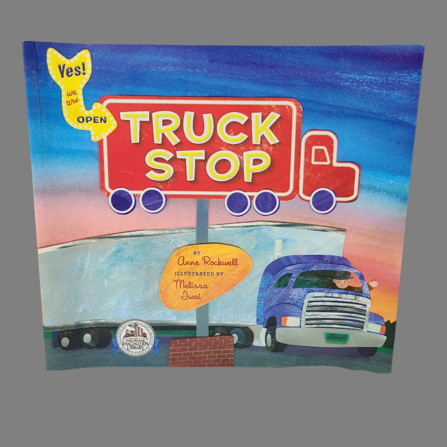 SC Truck Stop by Anne Rockwell - Copyright 2013 - LIKE NEW