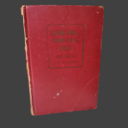 HC VTG A Guide Book of United States Coins 13th Edition by R. S. Yeoman - Copyright 1960 - Writing Inside - USED