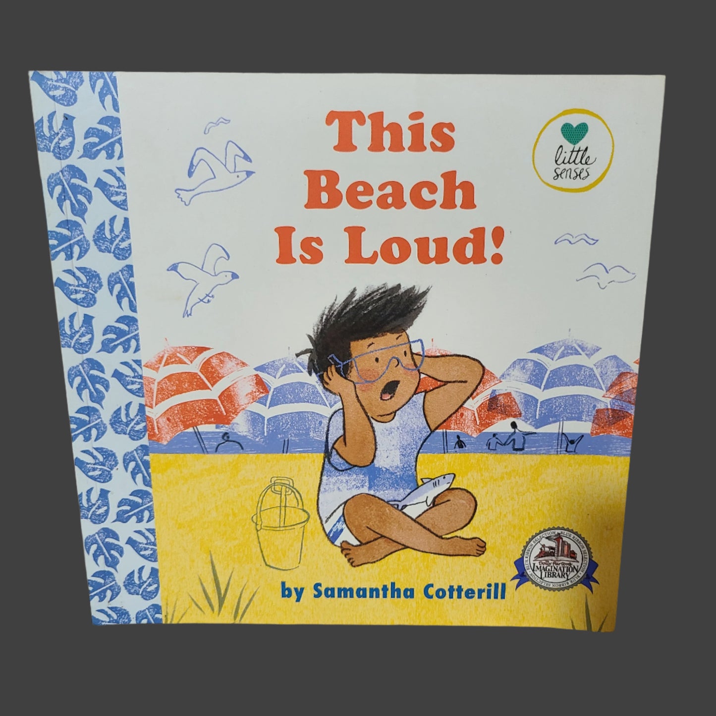 SC This Beach Is Loud! By Samantha Cotterill - Copyright 2019 - USED