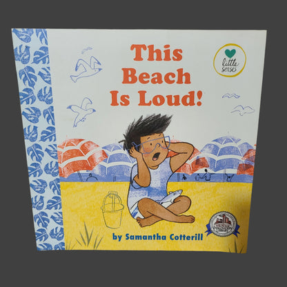 SC This Beach Is Loud! By Samantha Cotterill - Copyright 2019 - USED