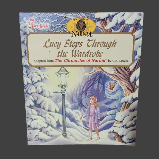 SC Chick-fil-A The World of Narnia Lucy Steps Through the Wardrobe by C.S. Lewis - Copyright 2000 - USED