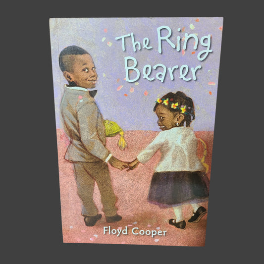 SC The Ring Bearer by Floyd Cooper - Copyright 2017 - LIKE NEW