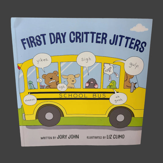 SC First Day Critter Jitters by Jory John - Copyright 2020 - LIKE NEW