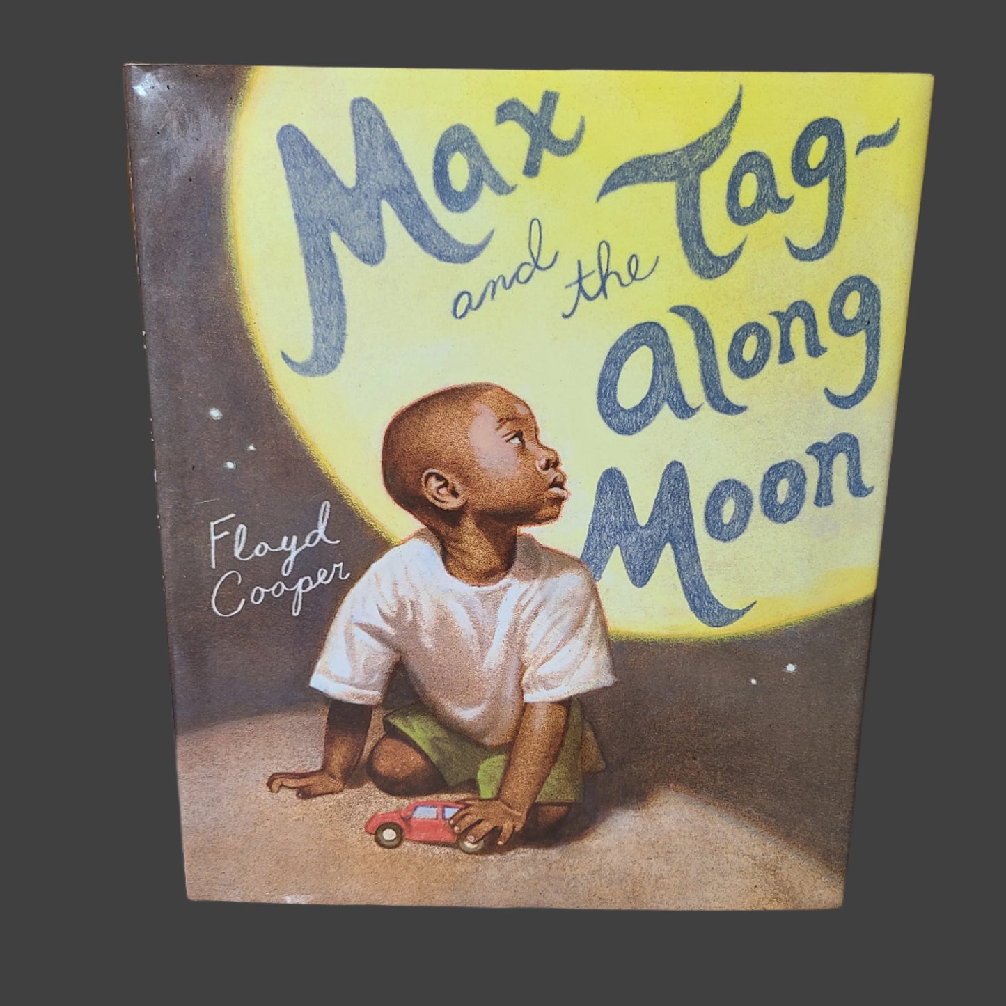 HC Max and the Tag-Along Moon by Floyd Cooper - Copyright 2013 - LIKE NEW