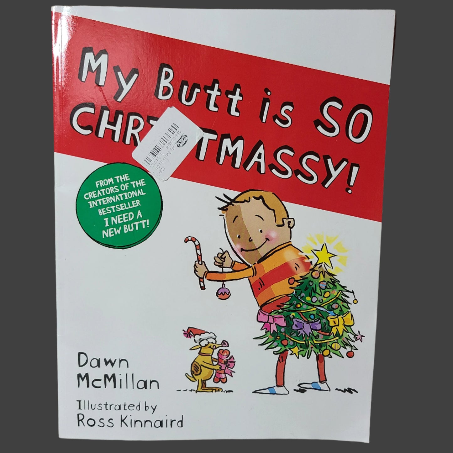 SC My Butt is SO Christmassy! By Dawn McMillan - Copyright 2022 - LIKE NEW