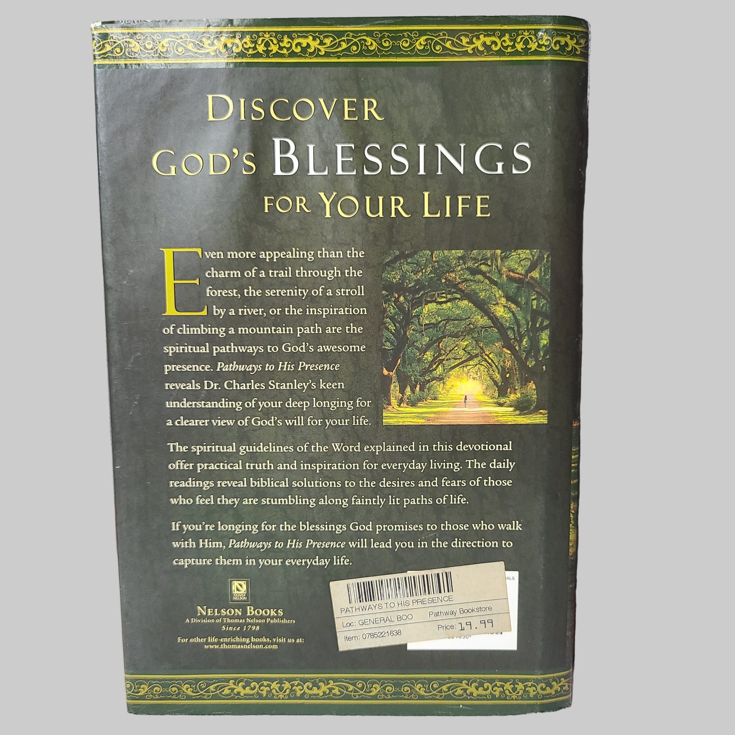 HC Pathways to His Presence by Charles F. Stanley - Copyright 2006 - USED