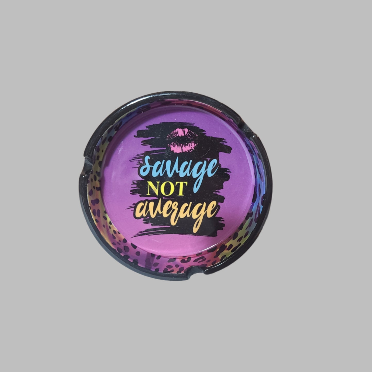 Savage Not Average Ashtray - LIKE NEW