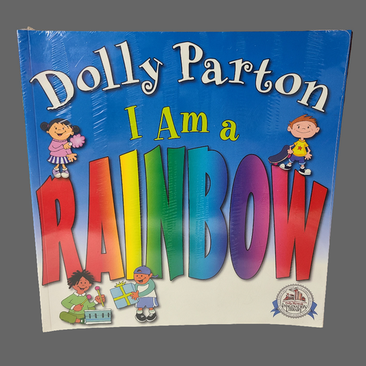 SC I Am a Rainbow by Dolly Parton - Copyright 2009 - LIKE NEW