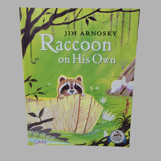 SC Raccoon on His Own by Jim Arnosky - Copyright 2001 - LIKE NEW