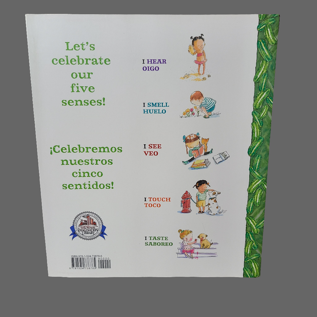 SC I Hear a Pickle (and Smell, See, Touch, and Taste It, Too!) - Oigo Un Pepinillo (Y Tambien Lo Huelo, Veo, Toco Y Saboreo!) - By Rachel Isadora - Copyright 2016 - LIKE NEW