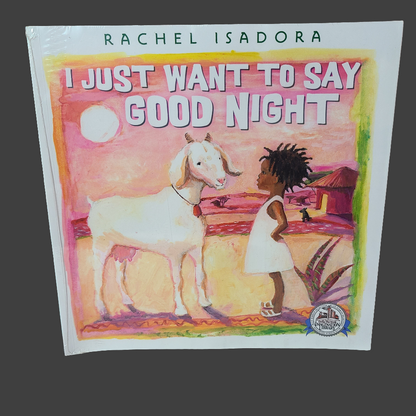 SC I Just Want To Say Good Night by Rachel Isadora - LIKE NEW