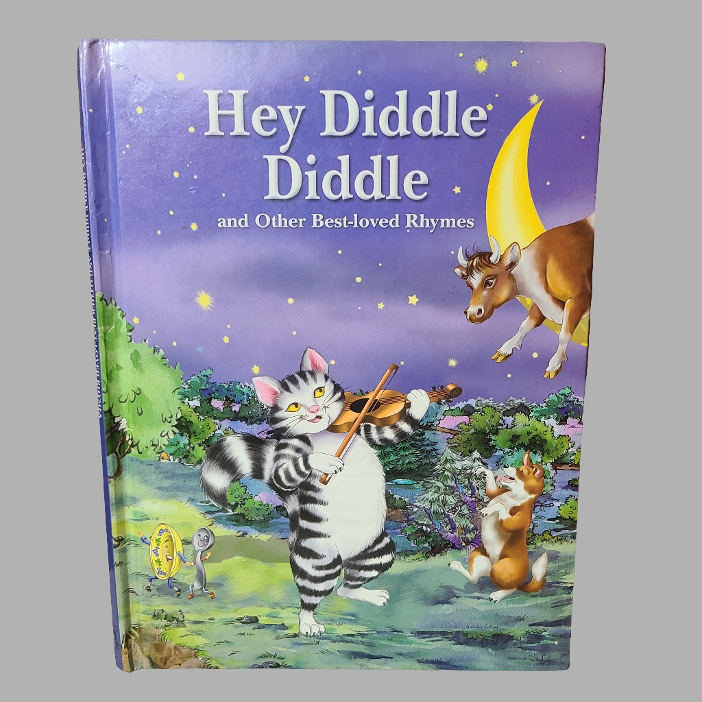 HC Hey Diddle Diddle and Other Best-loved Rhymes - Copyright 2008 - Writing & Torn Pages Inside - USED