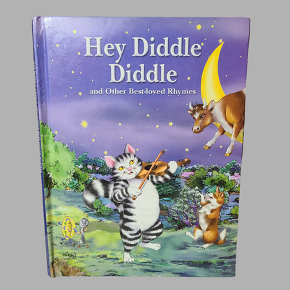 HC Hey Diddle Diddle and Other Best-loved Rhymes - Copyright 2008 - Writing & Torn Pages Inside - USED